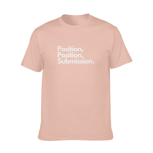 Position, Position, Submission - Unisex T-Shirt