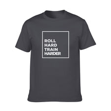 Roll Hard Train Harder - Unisex T-Shirt